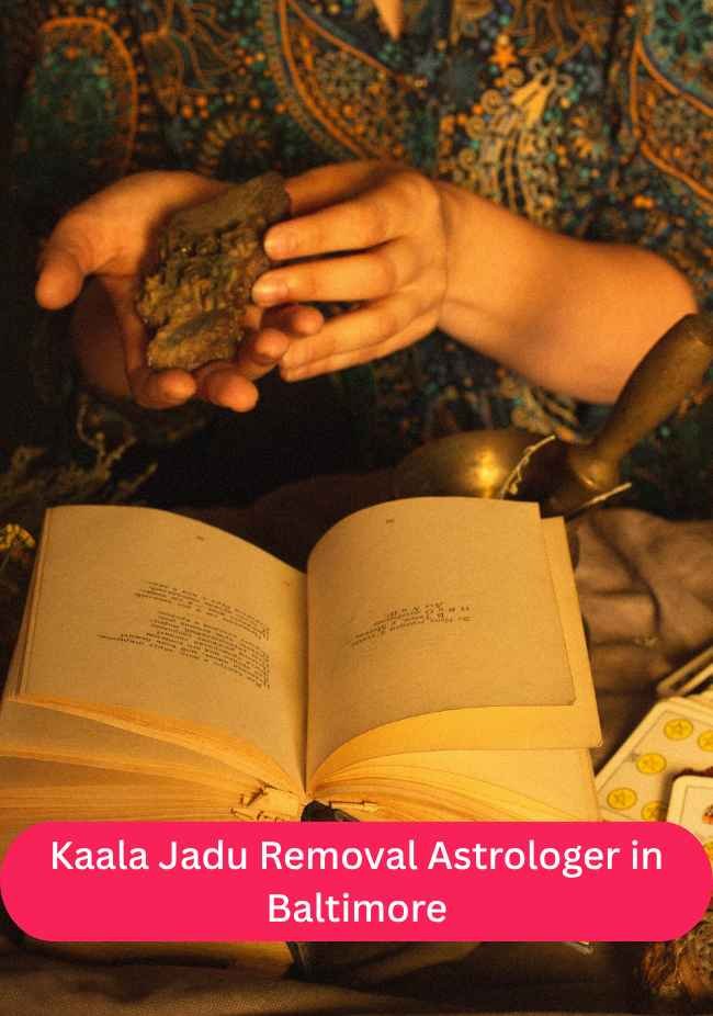 Kaala Jadu Removal Astrologer in Baltimore