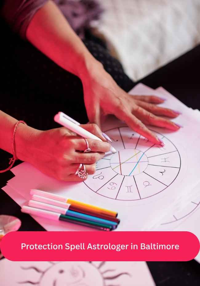 Protection Spell Astrologer in Baltimore